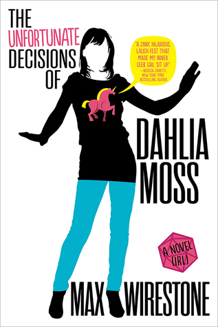 Book Review: The Unfortunate Decisions of Dahlia Moss by Max Wirestone
