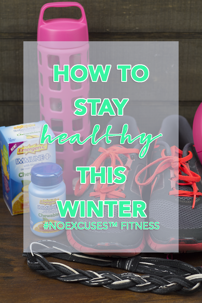 Beat the winter blues with these tips on how to stay healthy this winter! #NOEXCUSES™ Fitness Series