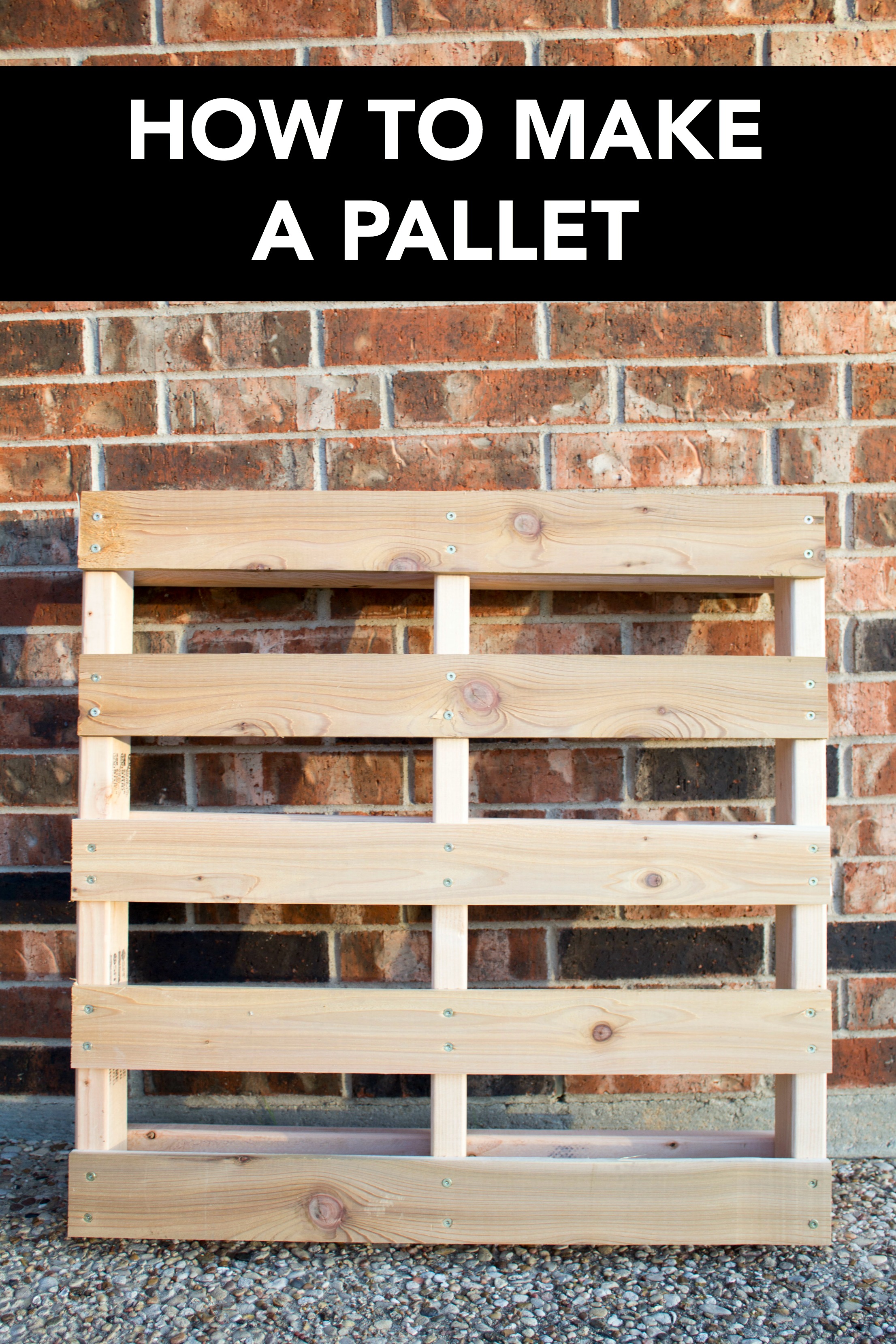 How To Make a Pallet