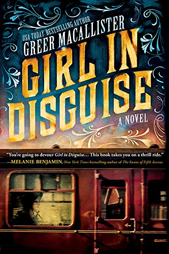 Girl in Disguise by Greer MacAllister